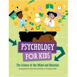 Psychology for Kids, Kinderbücher von Claire A. B. Freeland, Jacqueline B. Toner