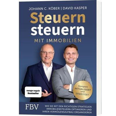 Steuern steuern mit Immobilien, Gebundene Ausgabe von Johann C. Köber,David Kasper, Finanzbuch Verlag, 978-3-95972-286-5