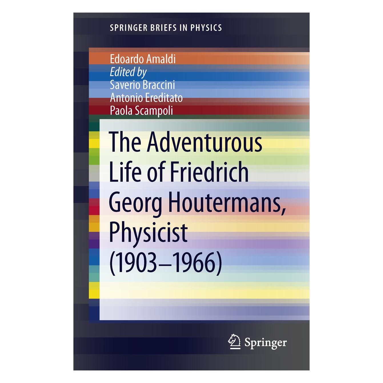 Springer The Adventurous Life of Friedrich Georg Houtermans, Physicist (1903-1966) (Englisch, Softcover, Edoardo Amaldi) (55499969)