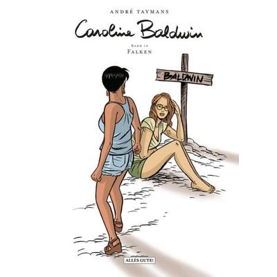 Caroline Baldwin, Gebundene Ausgabe von André Taymana, Schreiber & Leser, 978-3-96582-079-1