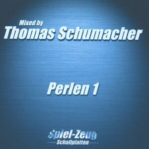 Various - Perlen 1 (Mixed by Thomas Schumacher) - Preis vom 11.10.2026 03:10:56 h