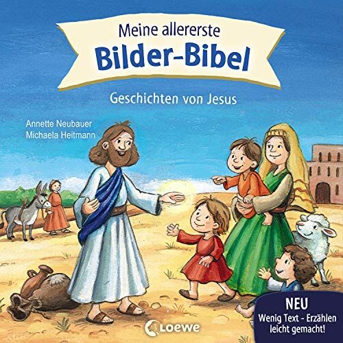 Annette Neubauer - Meine allererste Bilder-Bibel - Geschichten von Jesus: Bibel für Kleinkinder zum Vorlesen - Preis vom 11.10.2026 03:10:56 h