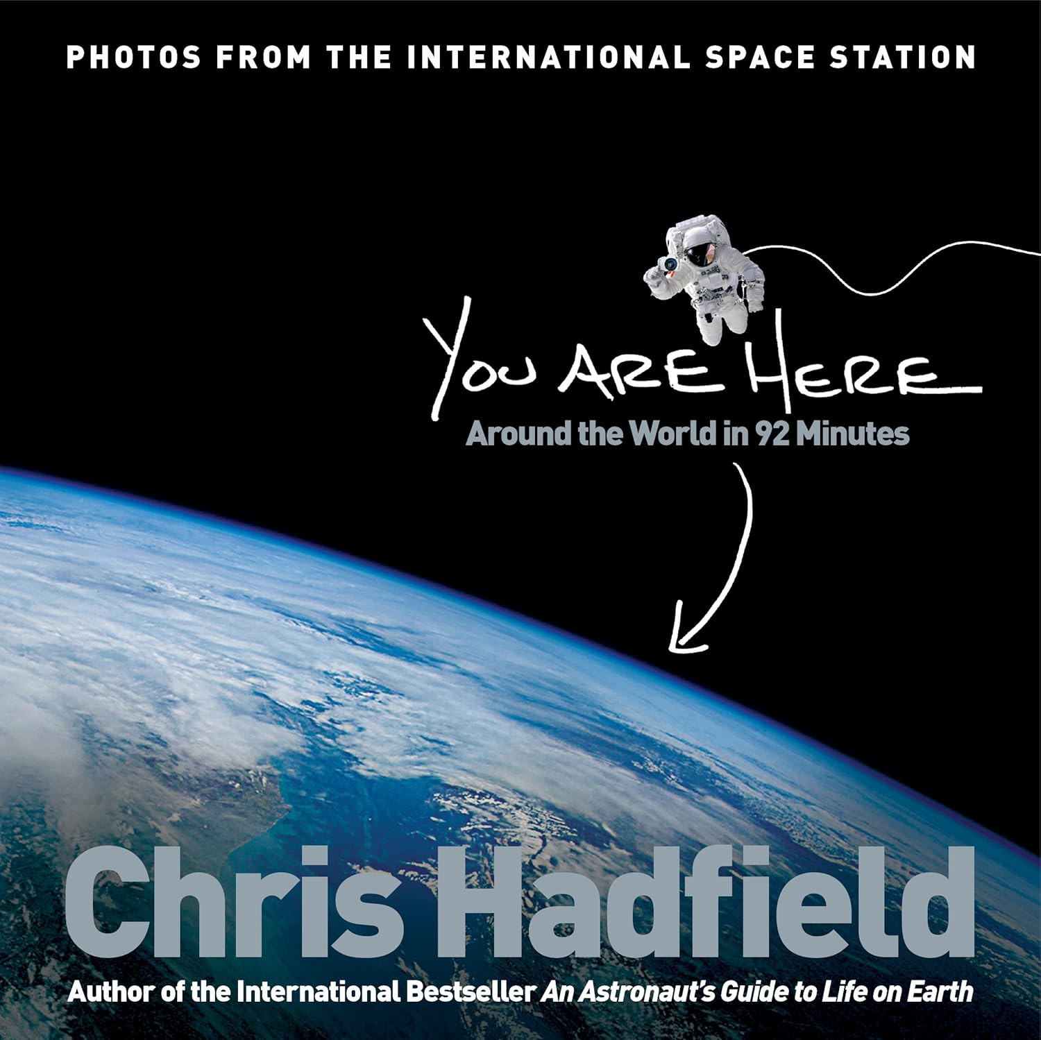 Pan Macmillan You Are Here: Around the World in 92 Minutes by Chris Hadfield - Paperback - Stunning ISS Photography of Earth from Space, 320 Pages