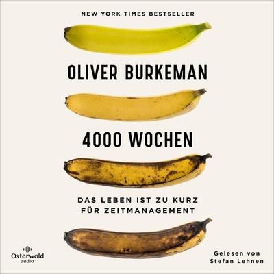 4000 Wochen - Oliver Burkeman, Audio, 9783844930689