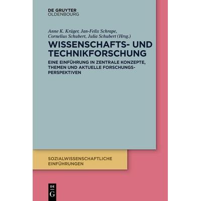 Wissenschafts- und Technikforschung, Taschenbuch von , De Gruyter, 978-3-11-224588-0