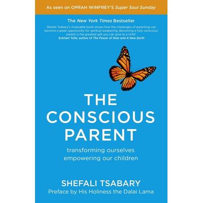 The Conscious Parent, Taschenbuch von Shefali Tsabary, Yellow Kite, 978-1-4736-1938-8