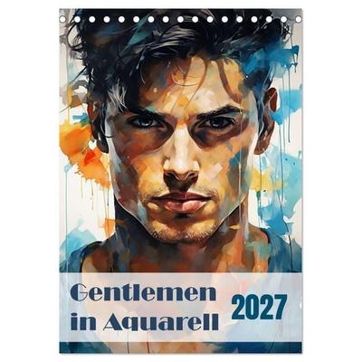 Gentlemen in Aquarell (Tischkalender 2027 DIN A5 hoch), CALVENDO Monatskalender