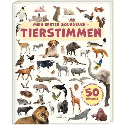 Mein erstes Soundbuch - TIERSTIMMEN, Gebundene Ausgabe von , Paperish Verlag GmbH, 978-3-96895-027-3