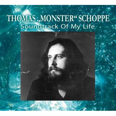 Soundtrack of my Life - Thomas " Monster" Schoppe, CD, 9783949681479