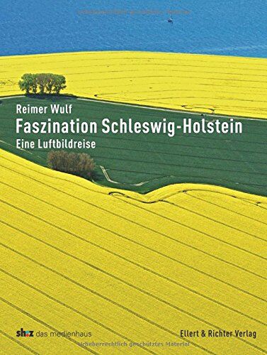 Reimer Wulf - Faszination Schleswig-Holstein: Eine Luftbildreise - Preis vom 30.09.2026 22:30:23 h