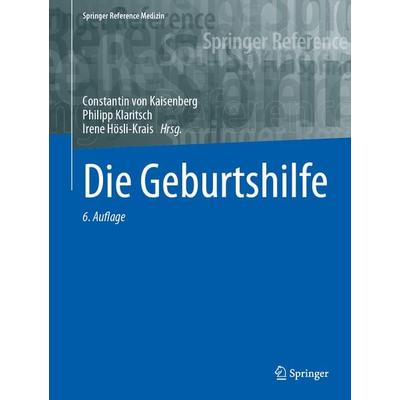 Die Geburtshilfe, Gebundene Ausgabe von , Springer Berlin, 978-3-662-63505-6