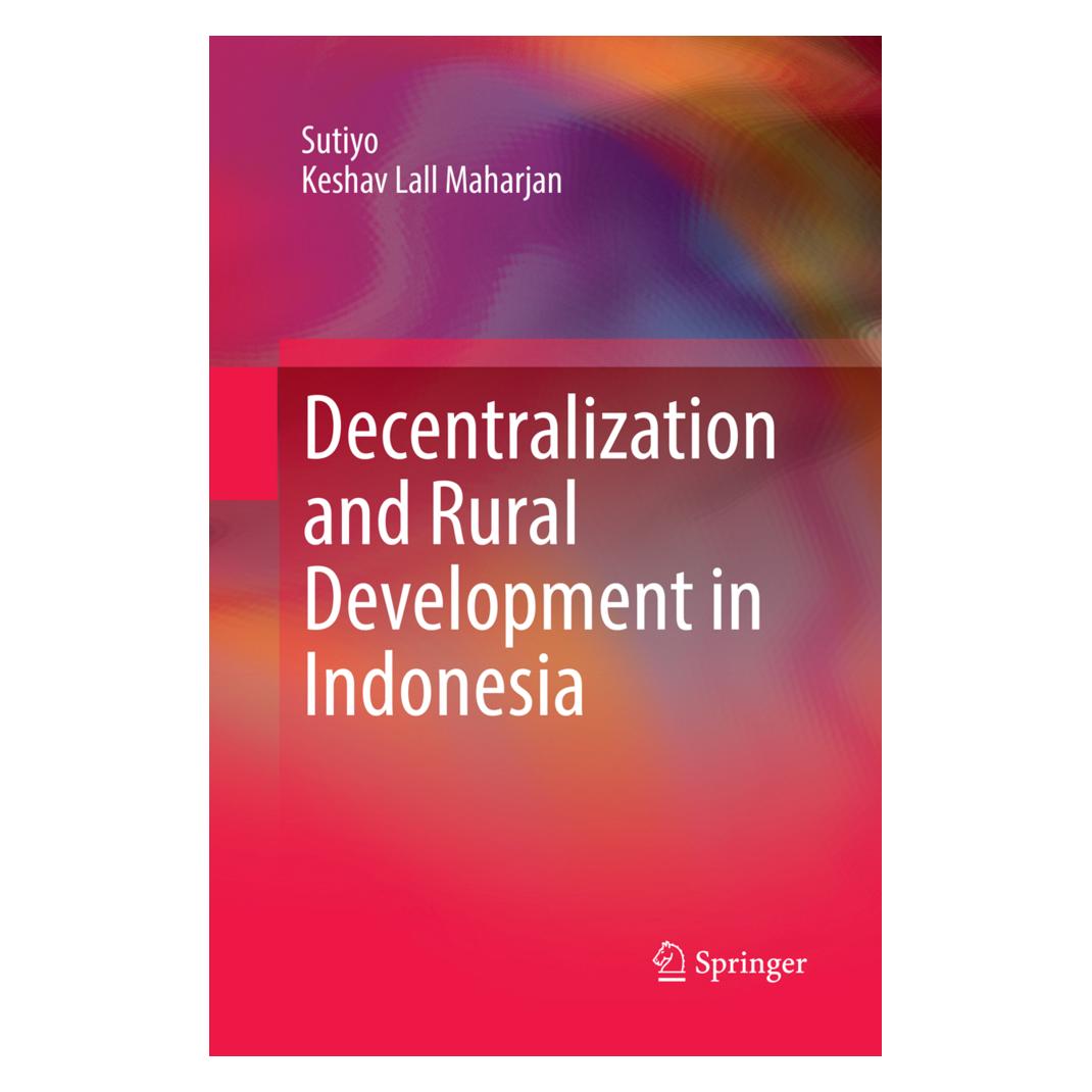 Springer Decentralization and Rural Development in Indonesia (Englisch, Softcover, Keshav Lall Maharjan, Sutiyo) (56005470)