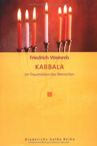 Friedrich Weinreb - Kabbala: Im Traumleben des Menschen (Diederichs Gelbe Reihe) - Preis vom 04.10.2026 03:51:26 h