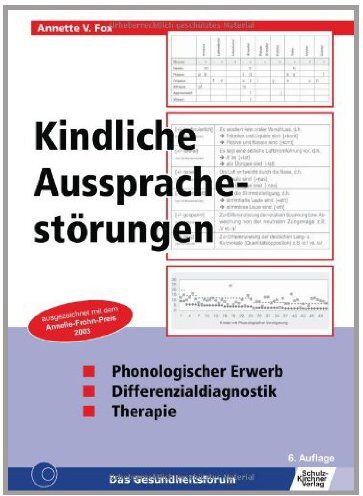 Fox, Annette V. - Kindliche Aussprachestörungen: Phonologischer Erwerb - Differenzialdiagnostik - Therapie - Preis vom 09.10.2026 07:28:09 h