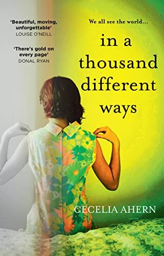 Cecelia Ahern - In a Thousand Different Ways: the gripping, unforgettable new novel from the international number 1 bestselling author - Preis vom 10.10.2026 11:48:34 h
