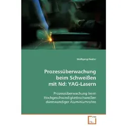 VDM, Schweissgerät Zubehör, Prozessüberwachung beim Schweissen mit Nd:YAG-Lasern