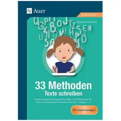 33 Methoden Texte schreiben, Schulbücher von Stefanie Pohlmann