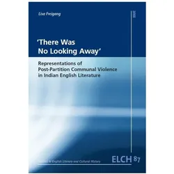Freigang:'There Was No Looking Away', Belletristik von Lisa Freigang