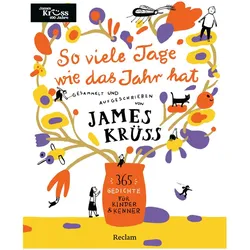 So viele Tage wie das Jahr hat. 365 Ged, Belletristik von James Krüss