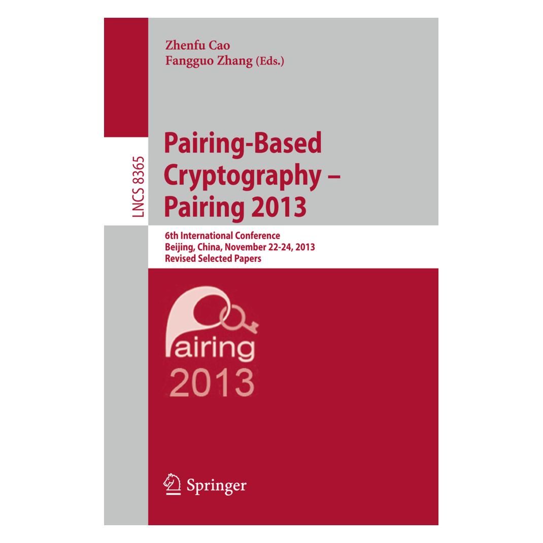 Springer Pairing-Based Cryptography -- Pairing 2013 (Englisch, Softcover, Fangguo Zhang, Zhenfu Cao) (15900771)