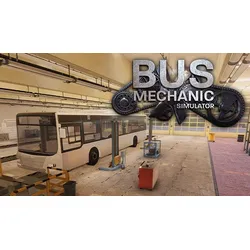 Bus Mechanic Simulator