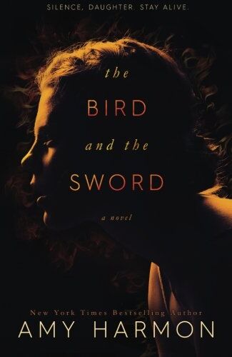 Amy Harmon - The Bird and the Sword - Preis vom 09.10.2026 07:28:09 h