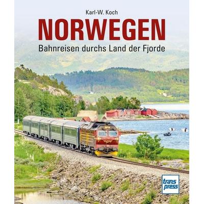 Norwegen, Gebundene Ausgabe von Karl-W. Koch, Motorbuch Verlag, 978-3-613-71701-5