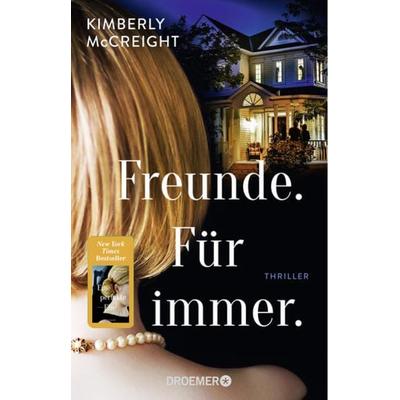Freunde. Für immer., Taschenbuch von Kimberly McCreight, Droemer Knaur