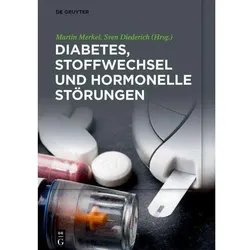 Diabetes, Stoffwechsel und hormonelle Störungen, Sachbücher von Martin Merkel, Sven Diederich