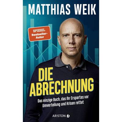 Die Abrechnung, Gebundene Ausgabe von Matthias Weik, Ariston
