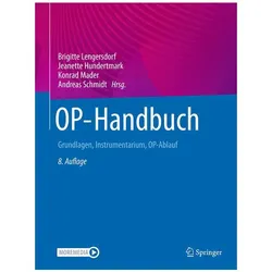 OP-Handbuch, Fachbücher von Andreas Schmidt, Brigitte Lengersdorf, Jeanette Hundertmark, Konrad Mader