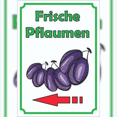 HB-Druck Frische Pflaumen Aufkleber Hochkant mit Pfeil links A3 (297x420mm)