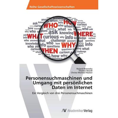 Personensuchmaschinen und Umgang mit persönlichen Daten im Internet, Taschenbuch von Roland Brenneke,Thomas Mandl,Christa Womser-Hacker, AV