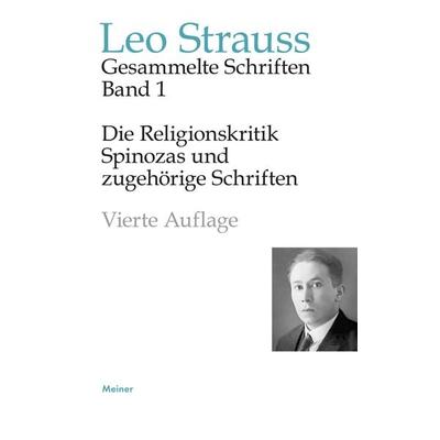 Die Religionskritik Spinozas und zugehörige Schriften, Gebundene Ausgabe von Leo Strauss, Meiner, F, 978-3-7873-4614-1