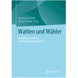 Wahlen und Wähler, Fachbücher von Harald Schoen, Bernhard Wessels