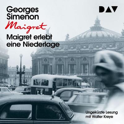 Maigret erlebt eine Niederlage - Georges Simenon, Audio, 9783742419552