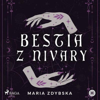 Bestia z Nivary - Maria Zdybska, Audio, 9788727285047