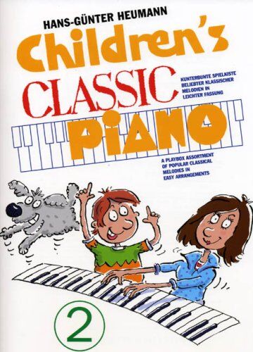 Hans-Günter Heumann - Childrens Classic Piano 2. Kunterbunte Spielkiste beliebter klassischer Melodien in leichter Fassung: Kunterbunte Spielkiste beliebter klassischer Ideen in leichter Fassung - Preis vom 13.10.2026 19:28:25 h