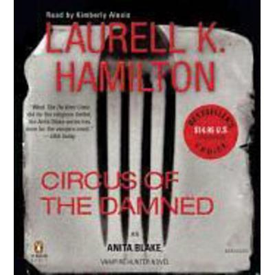 Circus of the Damned - Laurell K. Hamilton, Audio, 9781611760521