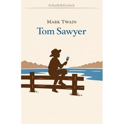 Schulbibliothek - Bücher für Schulen / Tom Sawyers Abenteuer und Streiche, Taschenbuch von Mark Twain, Epubli, 978-3-565-22215-5