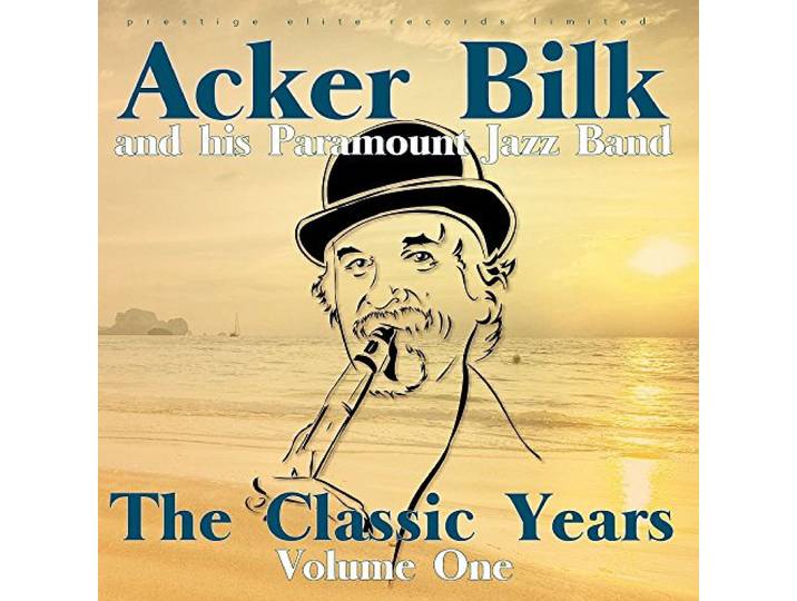 Acker Bilk & His Paramount Jazz Band - The Classic Years