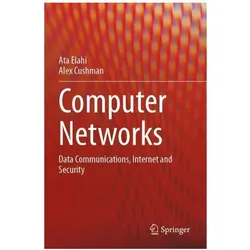 Computer Networks, Fachbücher von Ata Elahi, Alex Cushman