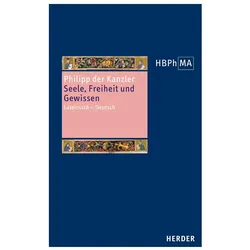 Seele, Freiheit und Gewissen, Fachbücher von Philipp der Kanzler