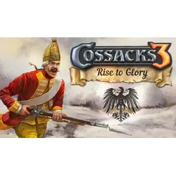 Cossacks 3: Rise to Glory