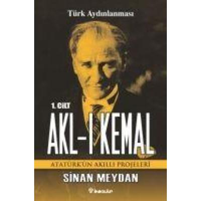 Akl-i Kemal 1. Cilt 5 Cilt, Tek Kitap, Taschenbuch von Sinan Meydan, Inkilap Kitabevi, 978-975-10-4135-7
