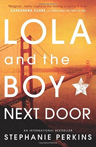Stephanie Perkins - Lola and the Boy Next Door (Anna & the French Kiss 2) - Preis vom 18.10.2026 19:22:15 h