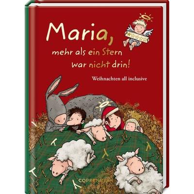 Maria, mehr als ein Stern war nicht drin!, Gebundene Ausgabe von , Coppenrath, 978-3-649-65447-6