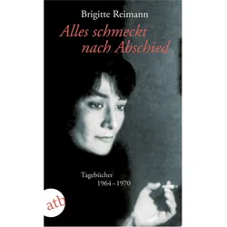 Alles schmeckt nach Abschied, Sachbücher von Brigitte Reimann