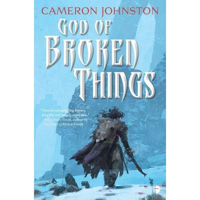 God of Broken Things, Taschenbuch von Cameron Johnston, KNV Besorgung, 978-0-85766-809-7