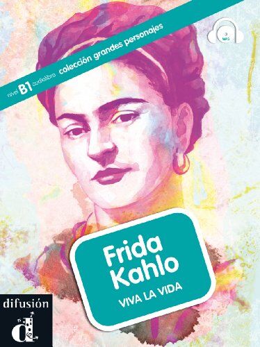 Durán, Aroa Moreno - Frida Kahlo, viva la vida : nivel B1 audiolibro - Preis vom 05.10.2026 03:47:11 h
